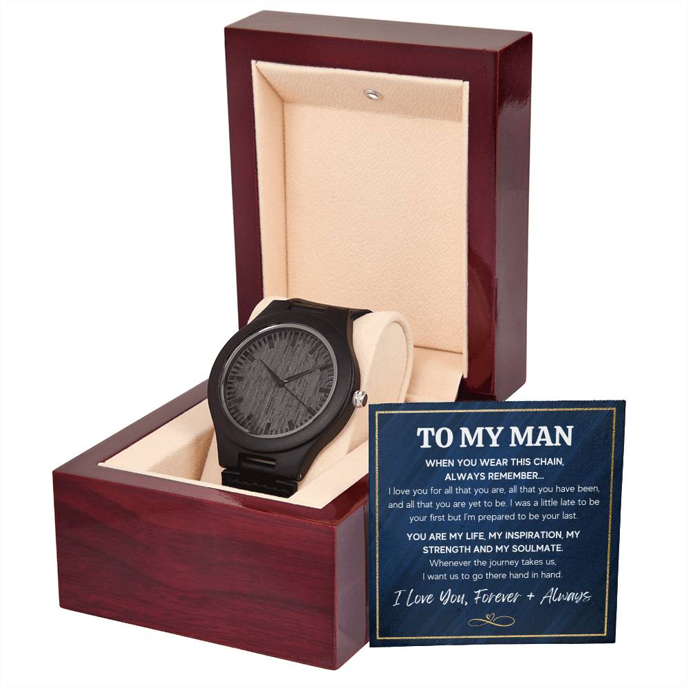 To My Man Inspiration – Wooden Watch
