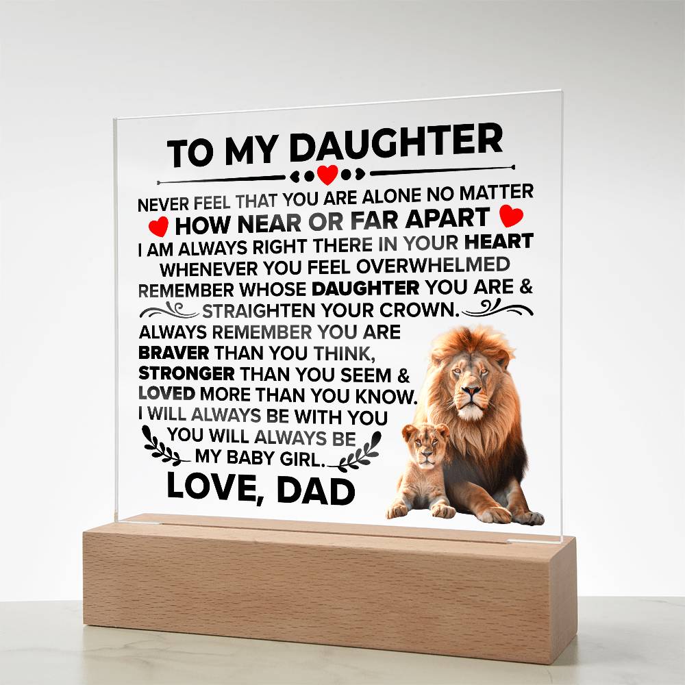 To My Daughter Braver – Acrylic Square